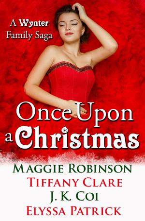 Book cover of Once Upon a Christmas: A Wynter Family Saga