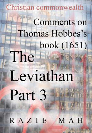 Cover of Comments on Thomas Hobbes Book (1651) The Leviathan Part 3