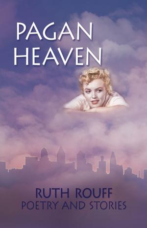 Cover of the book Pagan Heaven by Cheela Romain Smith