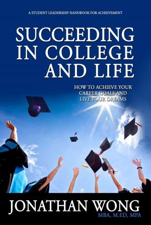 Cover of Succeeding In College and Life