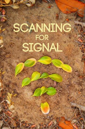 bigCover of the book Scanning For Signal by 