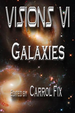Cover of the book Visions VI: Galaxies by Melinda Finn
