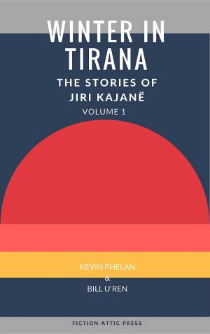 Book cover of Winter in Tirana: The Stories of Jiri Kajanë