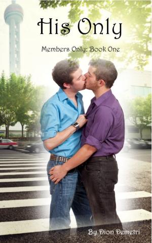 Cover of the book His Only Members Only: Book One by Robert Moore