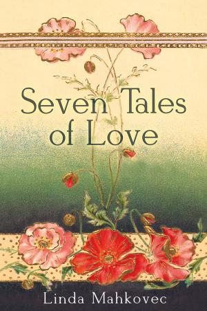 Cover of the book Seven Tales of Love by S.A. Gibson