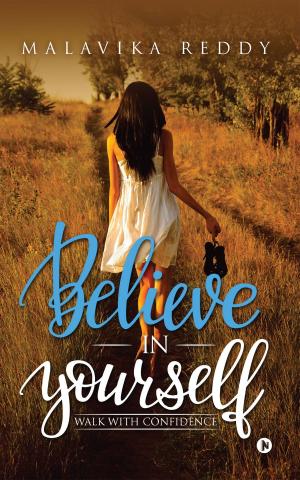 Cover of the book Believe in Yourself by Umesh Kotru, Ashutosh Zutshi