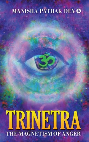 Cover of the book Trinetra by Karthik Ramamurthy, Sripriya Narayanasamy