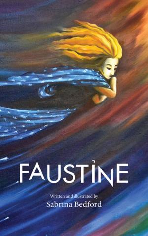Cover of the book Faustine by Amanda M. Thrasher