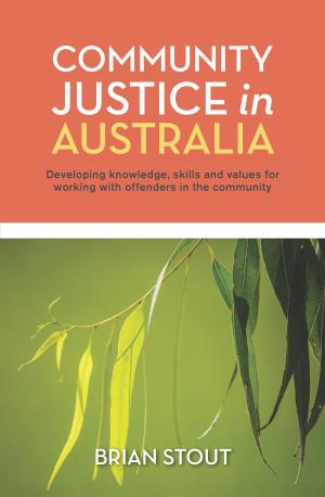 Cover of the book Community Justice in Australia by Tony Schirato, Mary Roberts