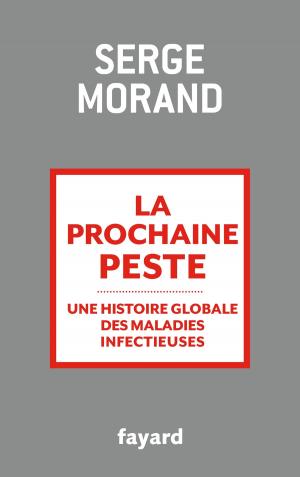 Cover of the book La prochaine peste by Frédéric Lenormand