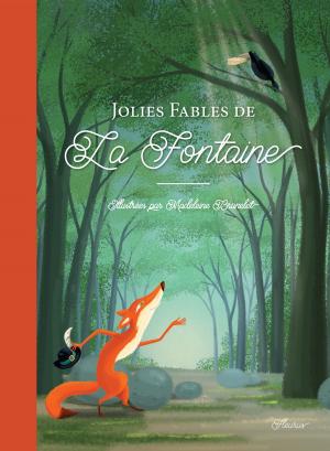 Cover of the book Jolies Fables de La Fontaine by Christel Desmoinaux, Hélène Grimault