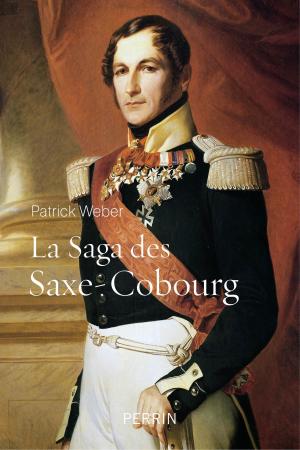 Cover of the book La saga des Saxe-Cobourg by Christophe LAMBERT