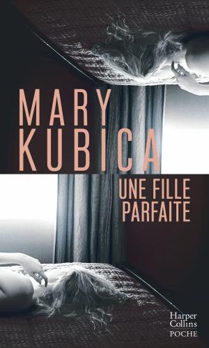 Book cover of Une fille parfaite
