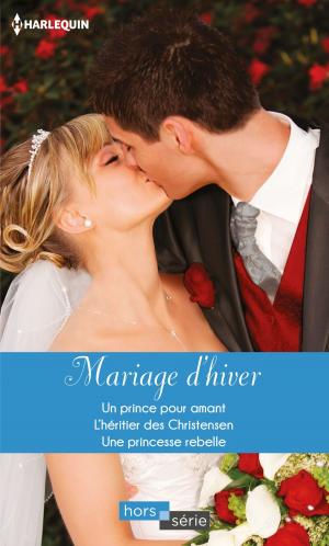 Cover of the book Mariage d'hiver by Cara Colter, Nina Harrington