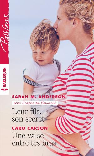 Cover of the book Leur fils, son secret - Une valse entre tes bras by Jennifer Drew