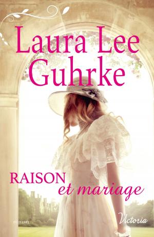 Cover of the book Raison et mariage by Emma Darcy
