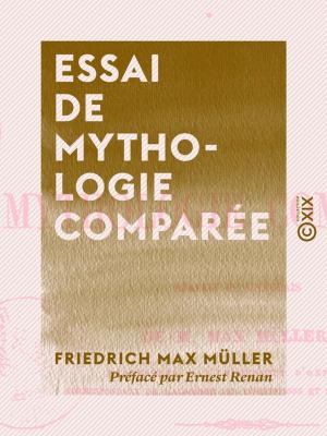 Cover of the book Essai de mythologie comparée by Ernest Daudet