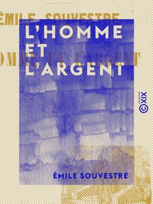 Cover of the book L'Homme et l'Argent by Benjamin Constant, Dora Melegari