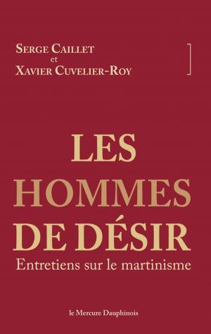 Cover of the book Les hommes de désir by Jean Chopitel, Christiane Gobry