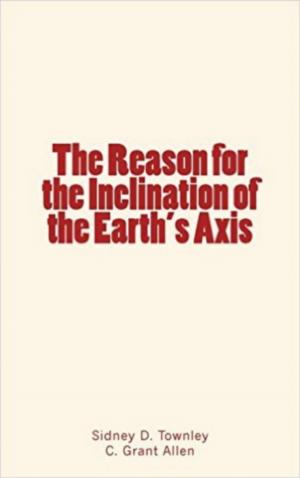 Book cover of The Reason for the Inclination of the Earth's Axis