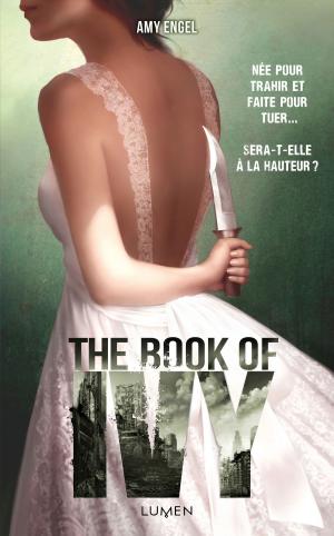 Cover of the book The Book of Ivy by Ashley Wood, Kris Oprisko