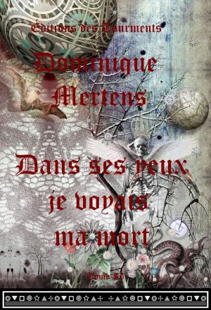 Cover of the book Dans ses yeux je voyais ma mort by Griffin Carmichael