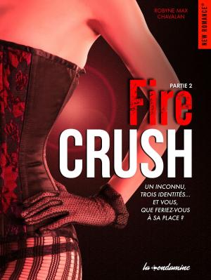 Cover of the book Fire Crush Partie 2 by T.m. Frazier