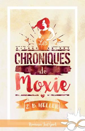 Cover of the book Les chroniques de Moxie by Ilona Andrews