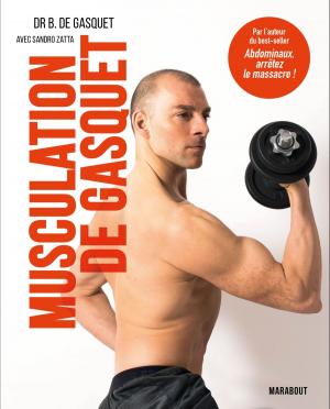 Cover of the book Musculation de Gasquet : performance et sécurité by Anne Bacus