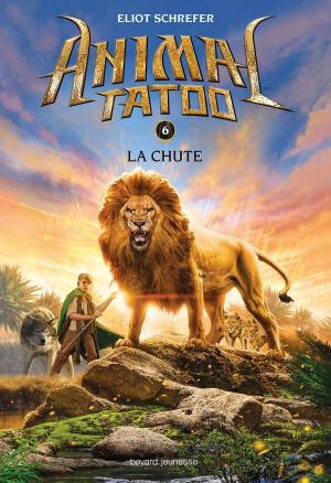 Cover of the book Animal Tatoo saison 1, Tome 06 by Claire Clement
