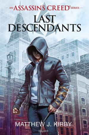 Cover of the book An Assassin's Creed series © Last descendants, Tome 01 by Jonathan AUXIER