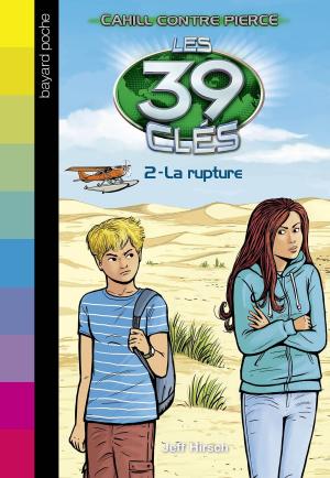 Cover of the book Les 39 clés - Cahill contre Pierce, Tome 02 by Marie Aubinais