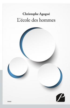 Cover of the book L'école des hommes by Clément David