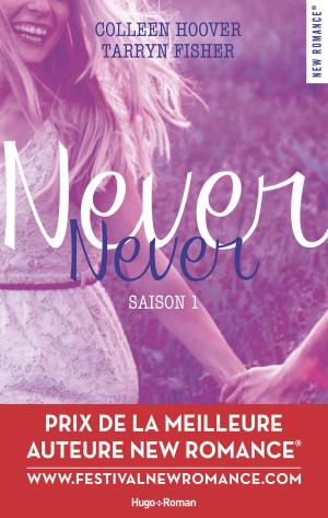 Cover of the book Never Never saison 1 by Elle Kennedy