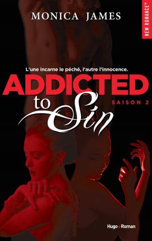 Cover of the book Addicted to Sin Saison 2 by Megan March