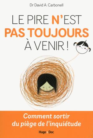 Cover of the book Le pire n'est pas toujours à venir ! by K Bromberg