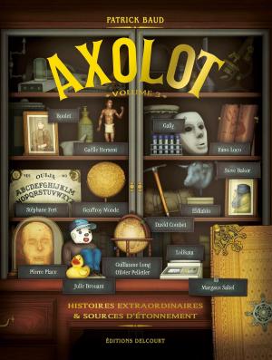 Cover of the book Axolot T03 by Thierry Gloris, Emilano Zarcone