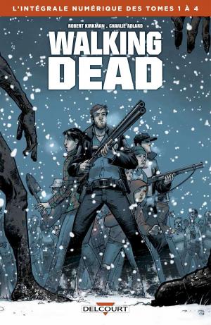 Cover of the book Walking Dead - Intégrale T01 à 04 by Valp