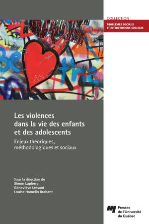 Cover of the book Les violences dans la vie des enfants et des adolescents by Marie-France B.-Turcotte, Chantal Hervieux