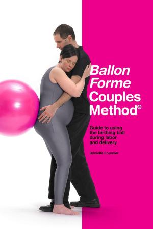 Cover of the book Ballon Forme Couples Method by Suzi Hammond