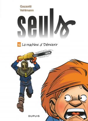 Cover of the book Seuls - Tome 10 - La machine à démourir by Olivier Bocquet, Brice Cossu