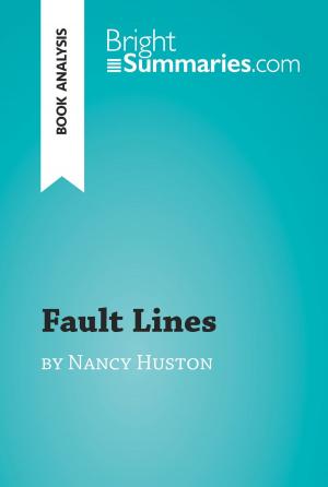 bigCover of the book Fault Lines by Nancy Huston (Book Analysis) by 
