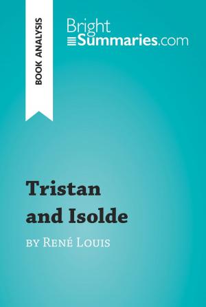 bigCover of the book Tristan and Isolde by René Louis (Book Analysis) by 