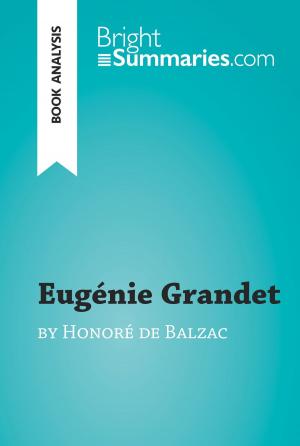 Cover of the book Eugénie Grandet by Honoré de Balzac (Book Analysis) by Bright Summaries
