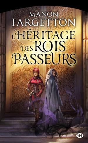 Cover of the book L'Héritage des Rois-Passeurs by Gudule