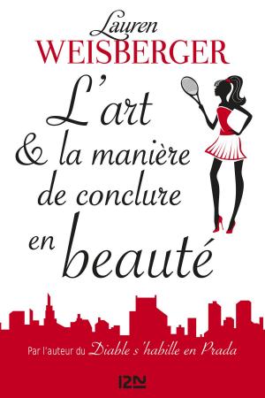 Cover of the book L'Art et la manière de conclure en beauté by Chuck WENDIG, Stéphane DESA
