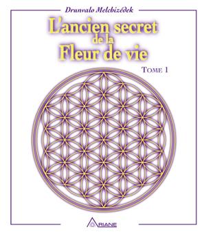 Cover of the book L'ancien secret de la fleur de vie, tome 1 by Neale Donald Walsch, Louis Jones