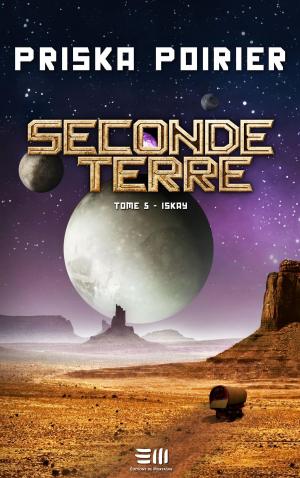 Cover of the book Seconde Terre by Kim Messier