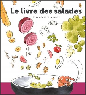 Cover of the book Livre des salades by Diane de Brouwer
