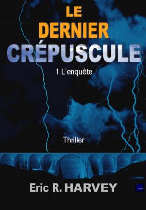 Book cover of Le Dernier Crépuscule